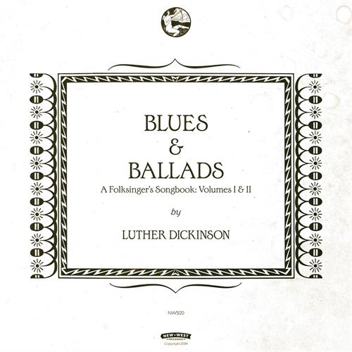 Luther Dickinson Blues & Ballads (2LP)